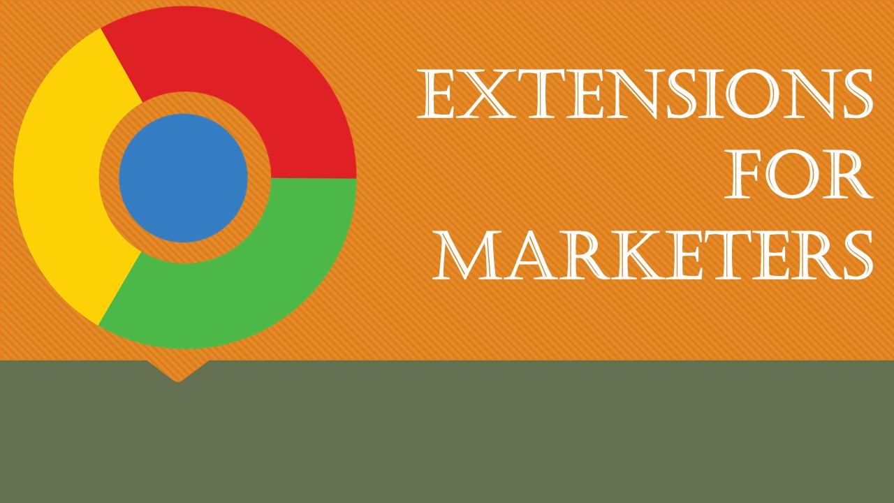 Best Chrome Extensions for Business and Marketing